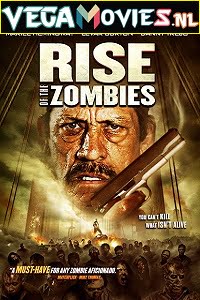 Rise of the Zombie poster