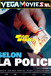 Selon la police