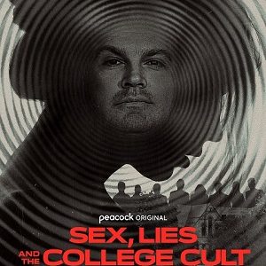 Sex Lies and the College Cult