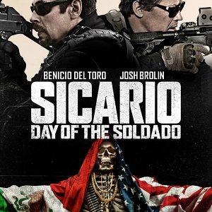 Sicario Day of the Soldado 2019 poster
