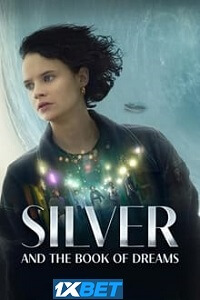 Silver and the Book of Dreams 1
