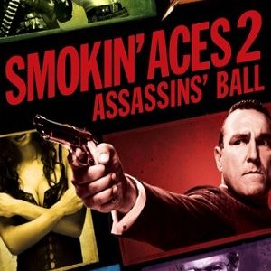 Smokin Aces 2 Assassins Ball