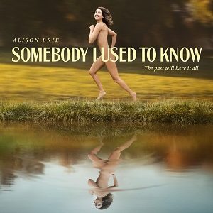 Somebody I Used to Know 2023