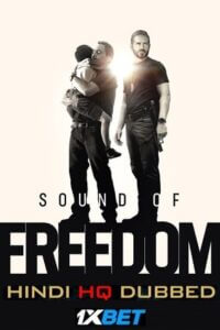 Sound of Freedom Hindi HQ Dubbed