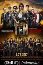 TEN The Secret Mission 2017 Movie Hindi Dual Audio