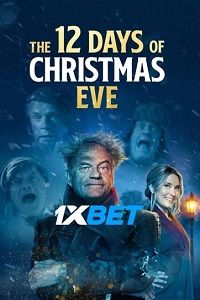 The 12 Days of Christmas Eve