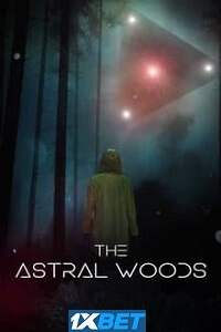The Astral Woods