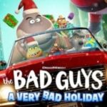 The Bad Guys A Very Bad Holiday