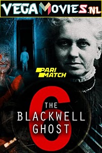 The Blackwell Ghost 6