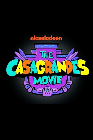 The Casagrandes Movie Hindi Dubbed