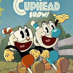 The Cuphead Show 2022 poster