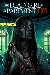 The Dead Girl in Apartment 03