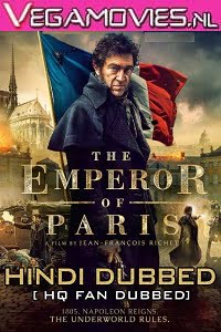 The Emperor of Paris 2018 Hindi Dubbed