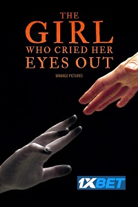 The Girl Who Cried Her Eyes Out