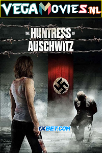 The Huntress of Auschwitz