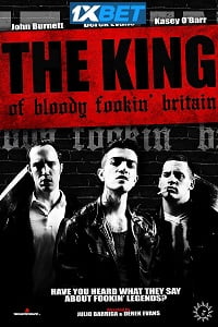 The King of Bloody Fookin Britain