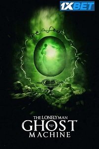 The Lonely Man with the Ghost Machine