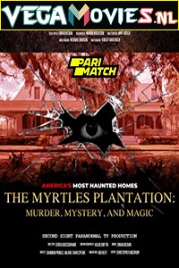 The Myrtles Plantation Murder Mystery and Magic