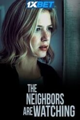 The Neighbors Are Watching