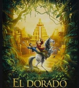 The Road to El Dorado 2000
