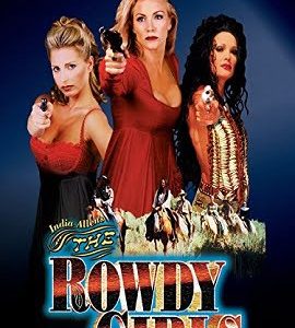 The Rowdy Girls 2000