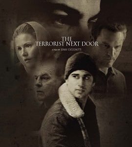 The Terrorist Next Door 2008