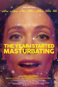 The Year I Started Masturbating 2022