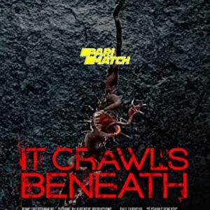 They Crawl Beneath