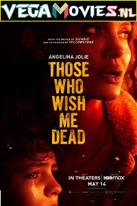 Those Who Wish Me Dead