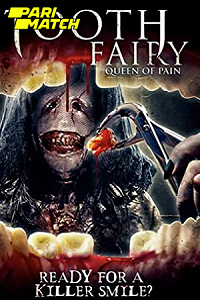Tooth Fairy Queen of Pain