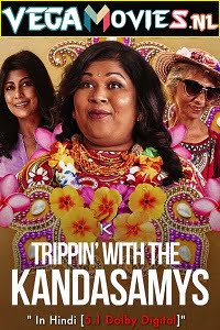 Trippin Kandasamys 2021 Hindi
