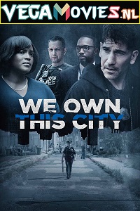 We Own This City 2022 poster