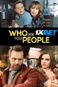 Who Are You People