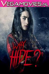 Why Hide 2018 Hindi po