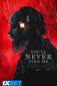 Youll Never Find Me