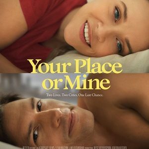 Your Place Or Mine 2023
