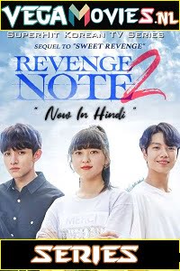sweet revenge Season 2 Hindi Dubbed